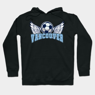 Vancouver Soccer Hoodie